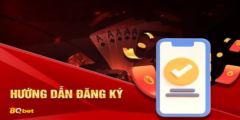 Đăng Ký 8qbet - Truy cập kho giải trí đa dạng