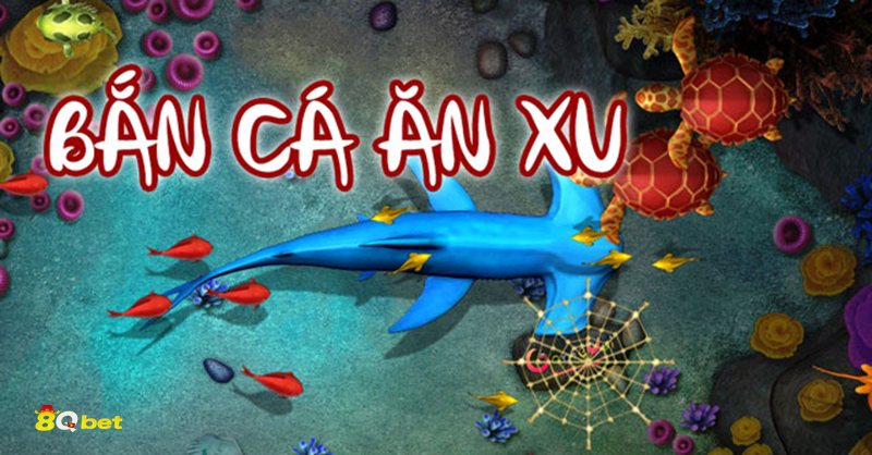 Bắn Cá Ăn Xu 8qbet - Cơ chế nhận xu trong mỗi ván Bắn Cá Ăn Xu 8qbet - Cơ chế nhận xu trong mỗi ván